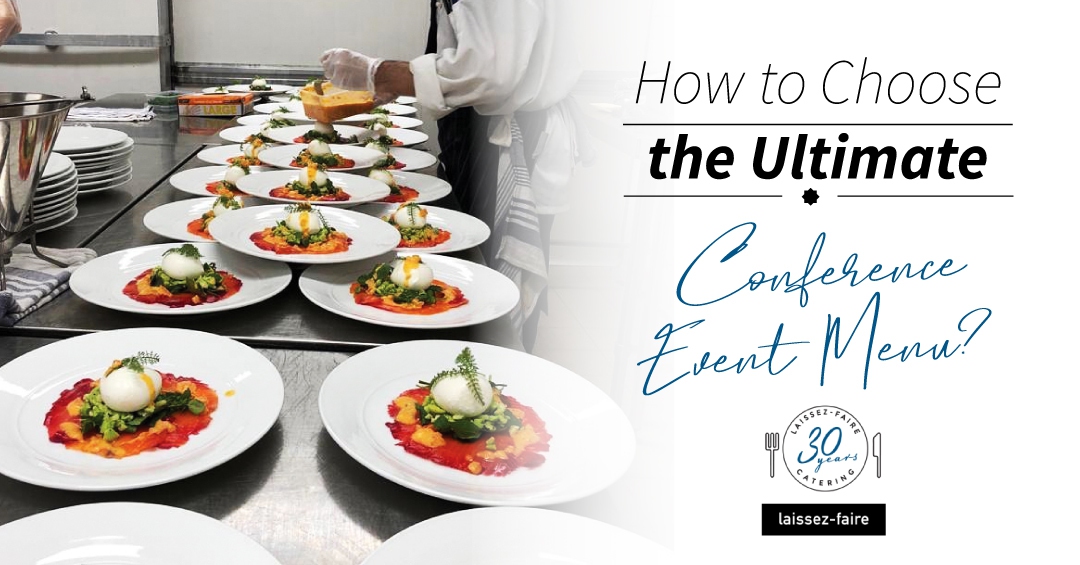How to Choose the Ultimate Conference Event Menu Sydney